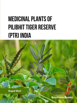 cover image of Medicinal Plants of Pilibhit Tiger Reserve (PTR) India